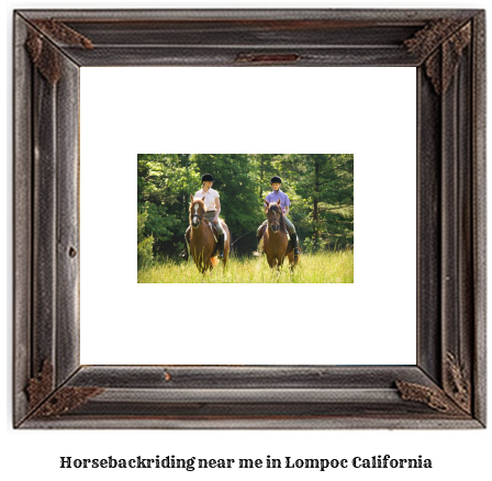 horseback riding near me in Lompoc, California